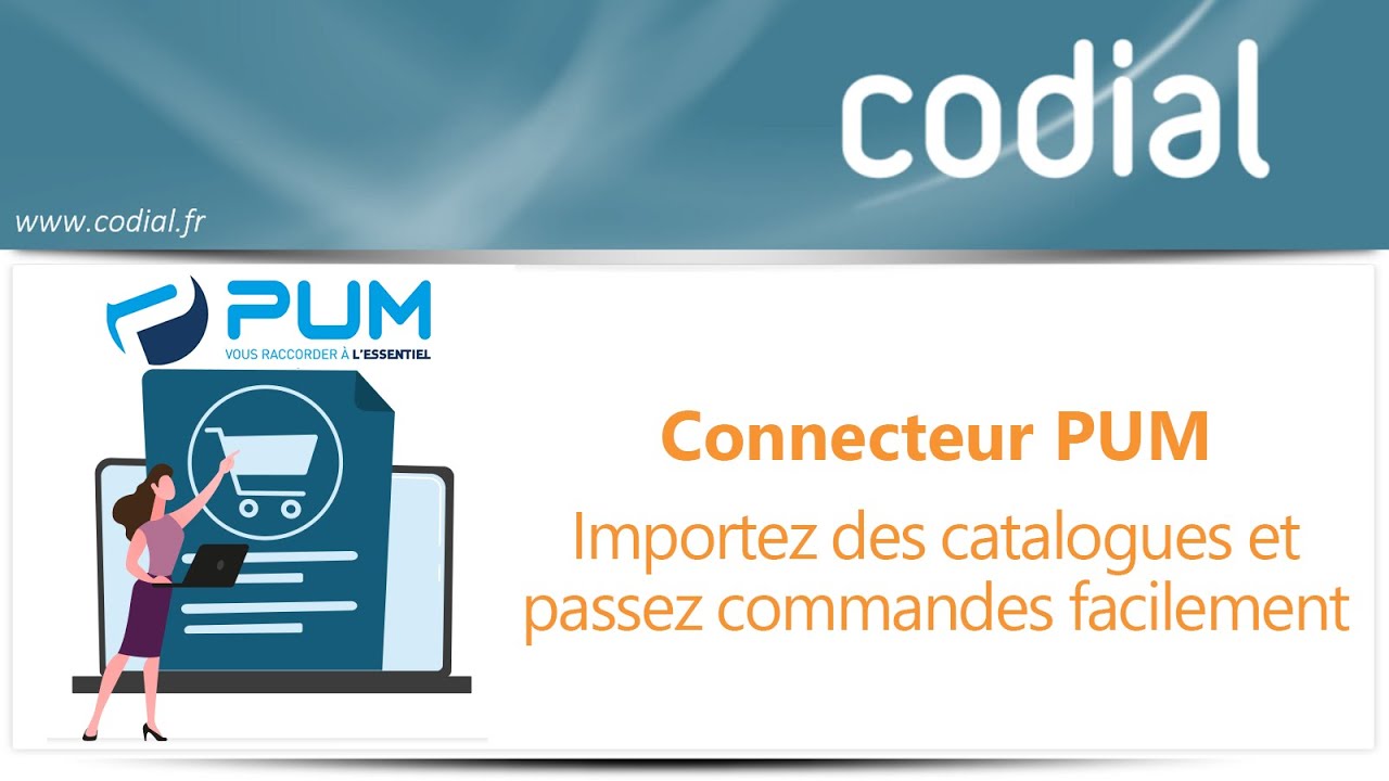 Fonctionnalités connecteur Pum / Codial
