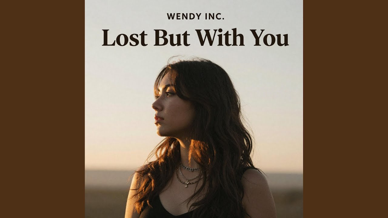 Lost But With You