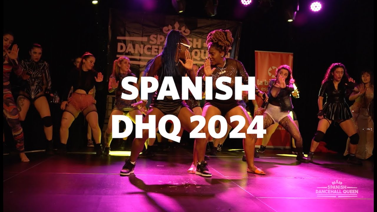 THE SPANISH DANCEHALL QUEEN 2024 COMPLETO