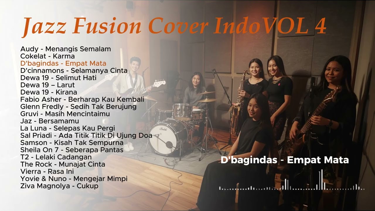 Cover Jazz Fusion Lagu Indonesia Terbaik | Playlist Jazz Pop Indonesia Terbaik VOL IV