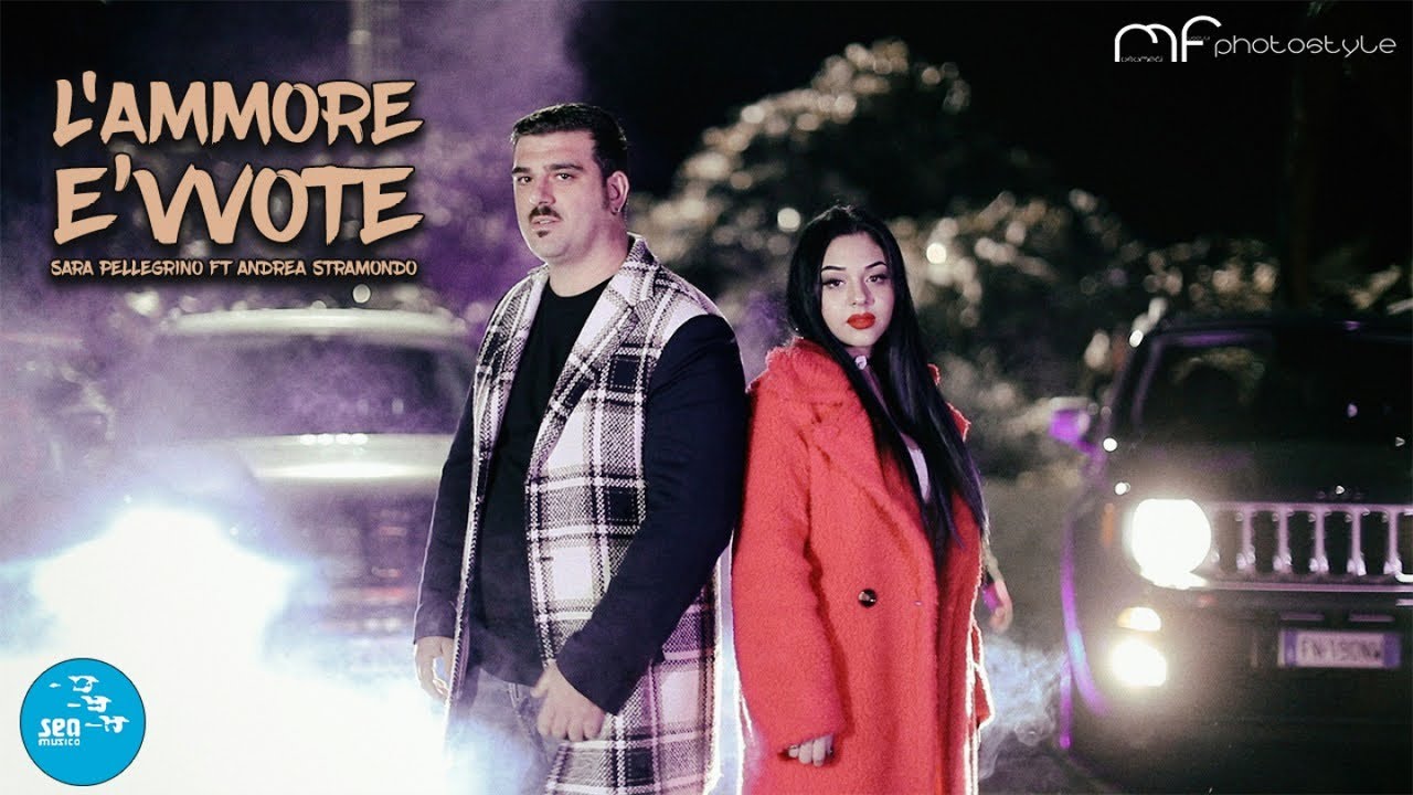 Sara Pellegrino Ft. Andrea Stramondo - L'ammore e' vvote ( Ufficiale 2021 )