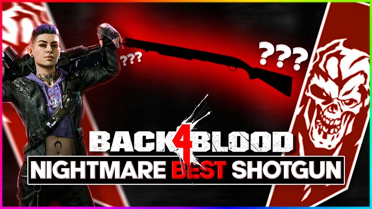 BACK 4 BLOOD 2022 NIGHTMARE SHOTGUN DPS BUILD! (Deck Guide & Explanation)