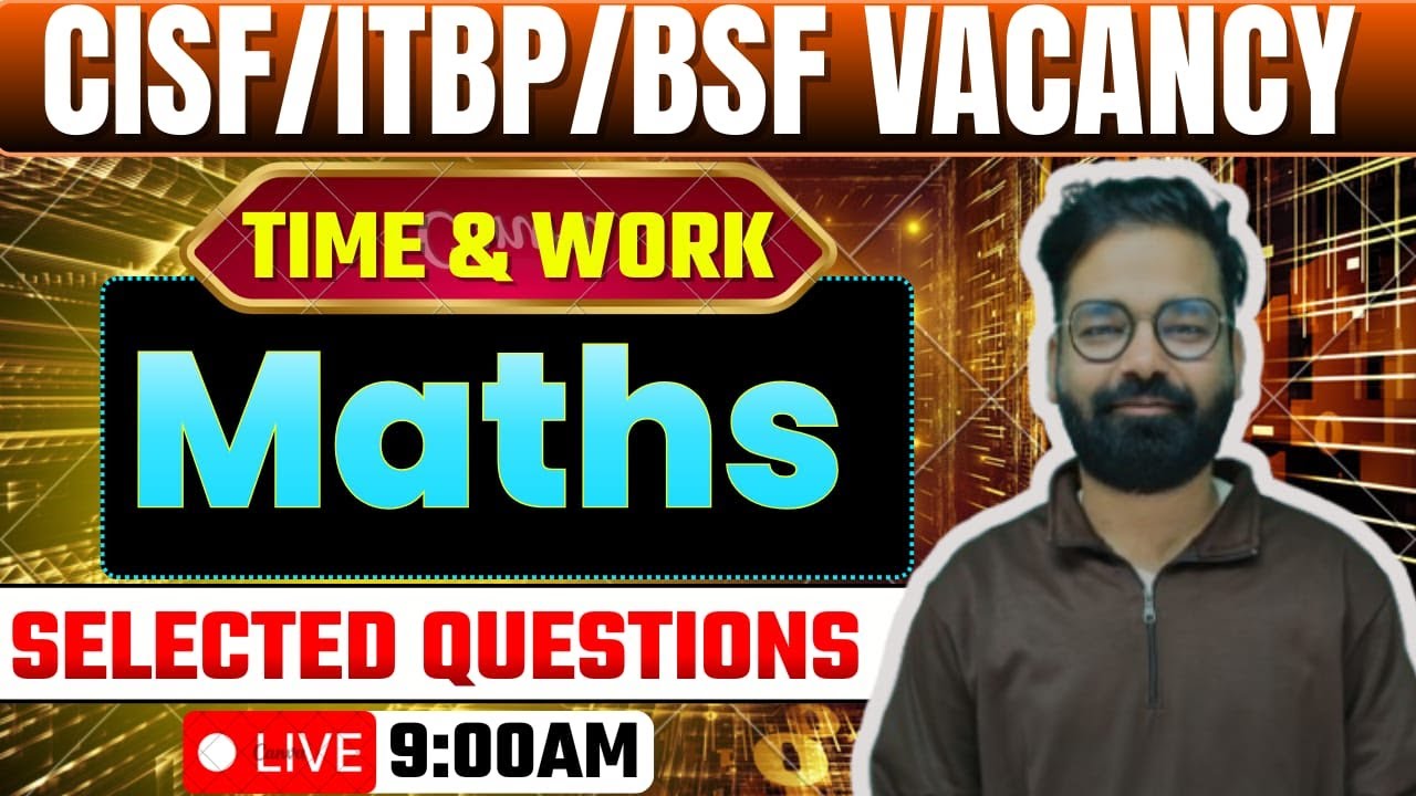 📘TIME & WORK II   BY R K SIR | CISF Driver Written Exam Maths | 100% Selection Strategy