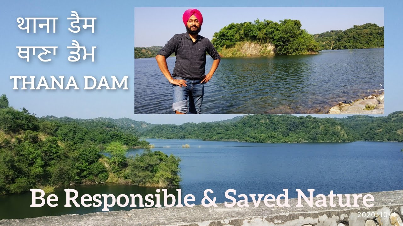 Dams Of Punjab | Thana Dam | Beautiful Views | Be Responsible | Save Our Best Friend Nature |