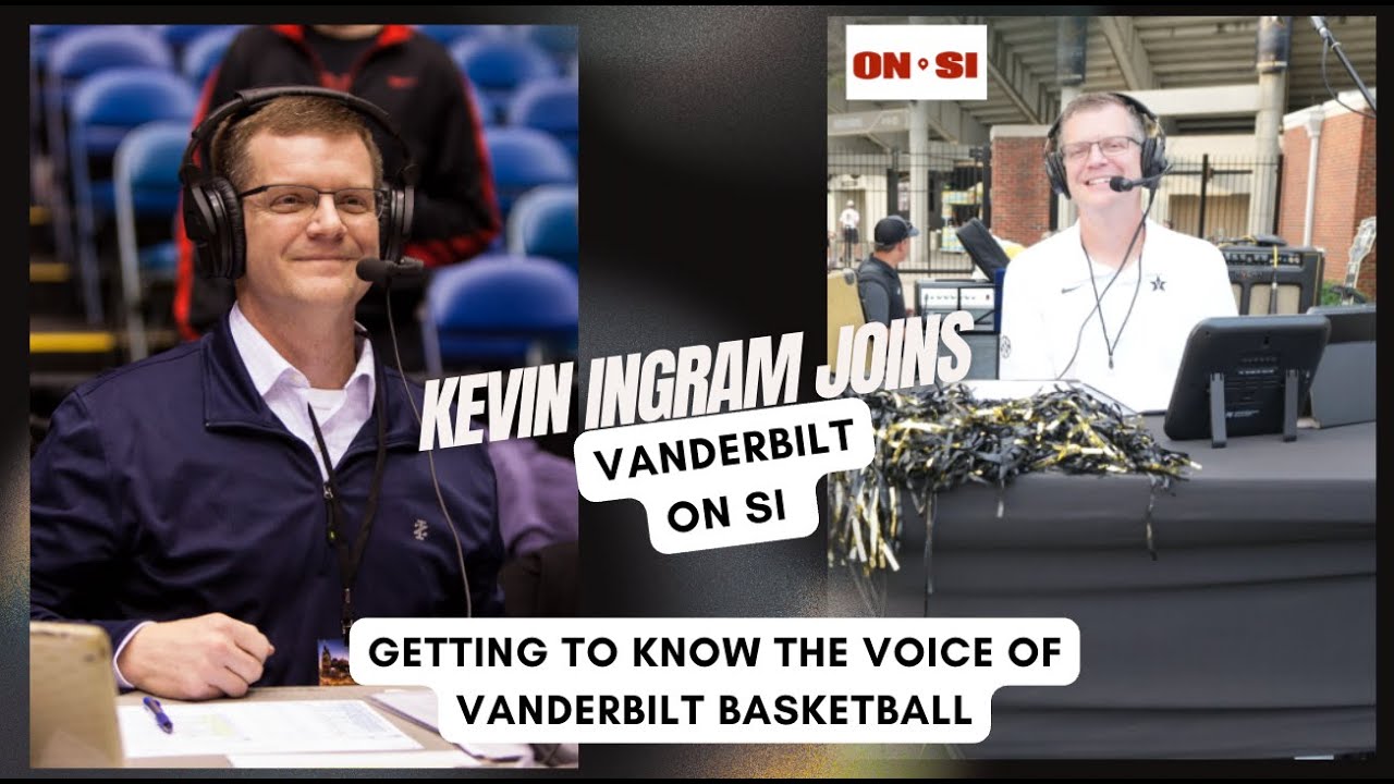 Get to know Kevin Ingram, the voice of Vanderbilt basketball