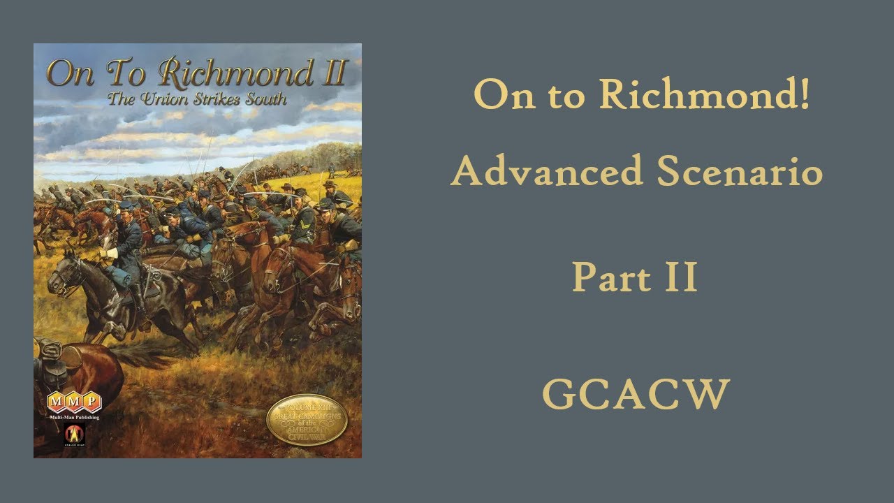 GCACW: OTR -- Advanced Scenario (Full Campaign) [2]