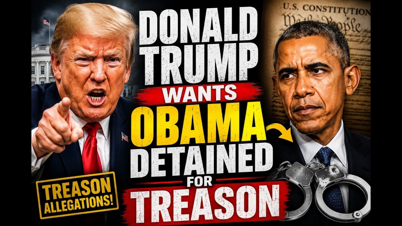 Trump to Prosecute Obama? Treason Claims Heat Up