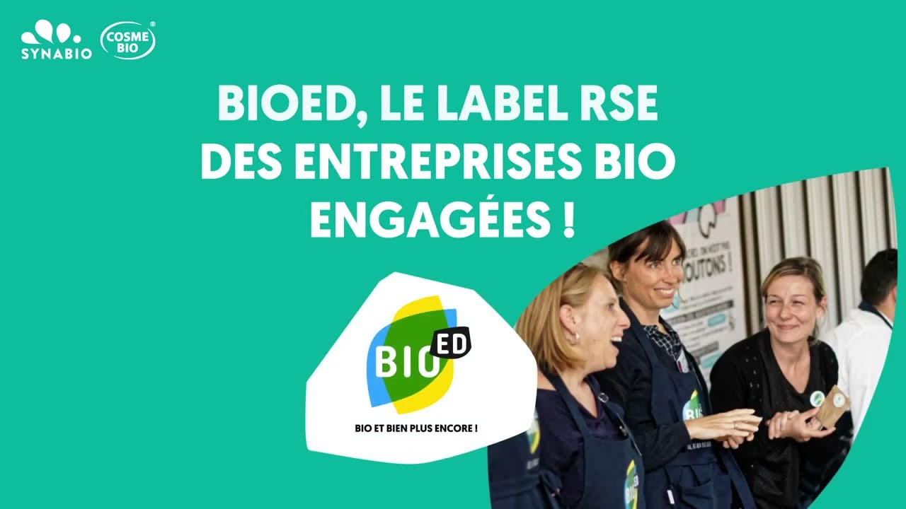 BioED, le label RSE des entreprises bio engag&eacute;es !