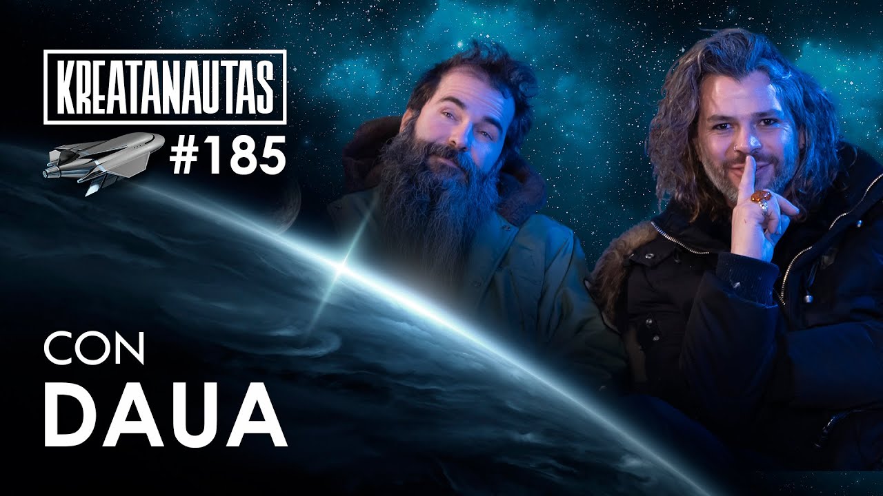 KREATANAUTAS con Daua | Episodio 