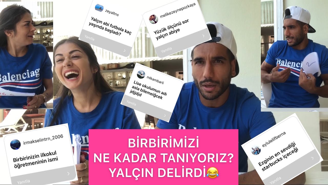 Birbirimizi ne kadar tanıyoruz ? Yalçın beni tanımıyormuş delirdi !
