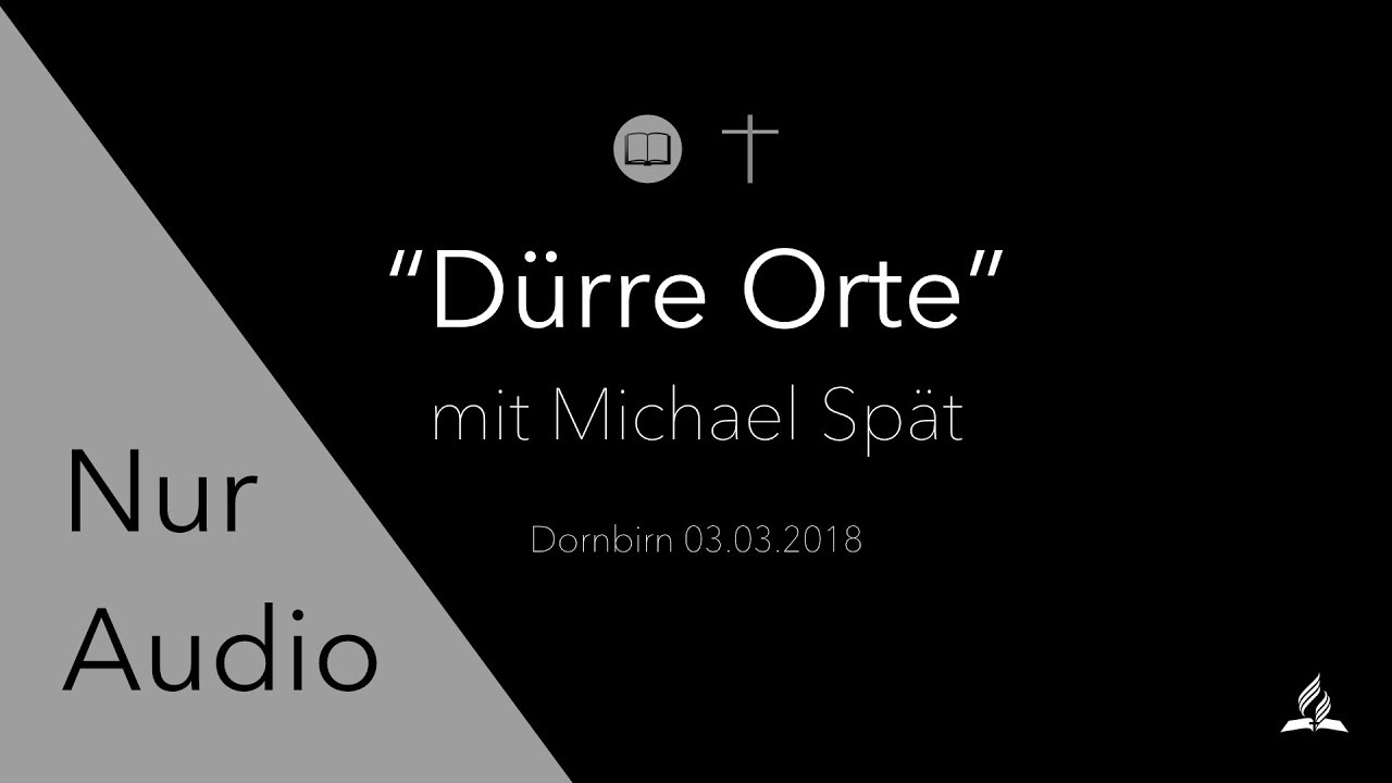 Dürre Orte mit Michael Spät - Audio Predigt