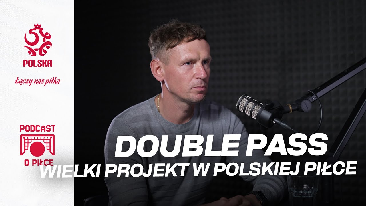 TOMASZ ZAHORSKI: DOUBLE PASS W POLSCE TO WIELKI PROJEKT | PODCAST O PIŁCE #13