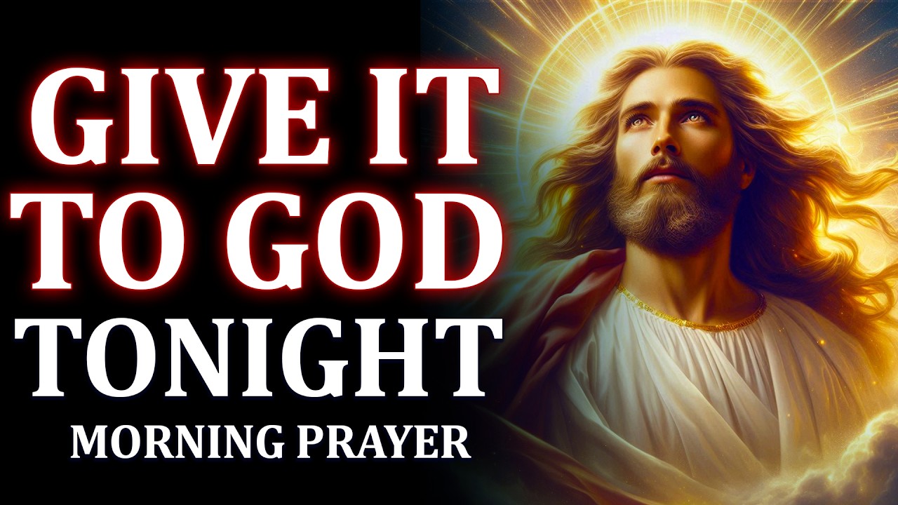 Give It to God Tonight | A Peaceful Night Prayer to Release Your Worries Before Sleep