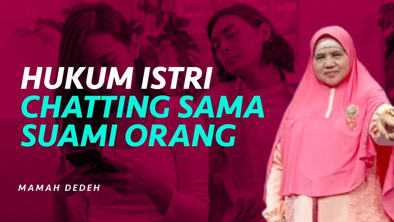 Bagaimana Hukumnya Jika Istri Chattingan sama Suami Orang? | Rumah Mamah Dedeh