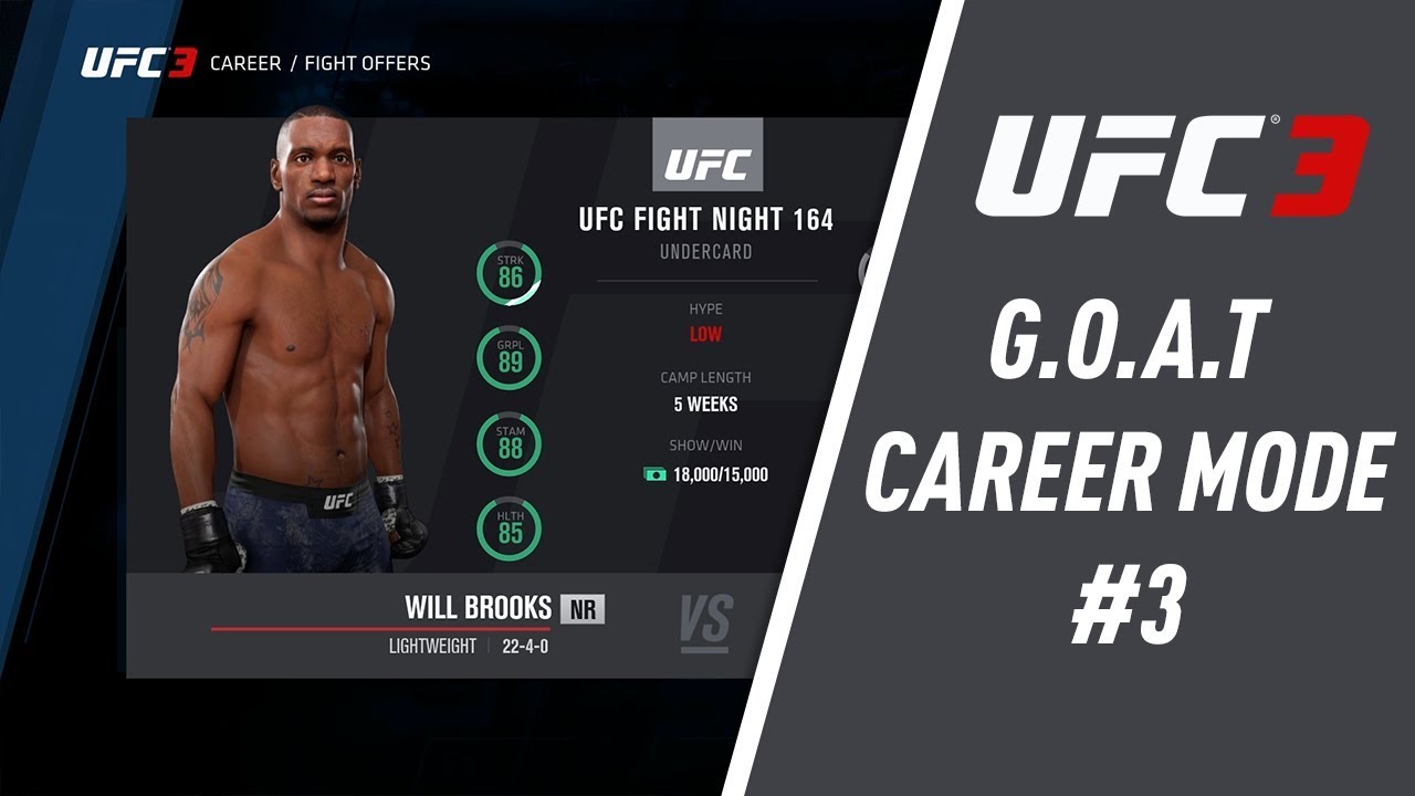 UFC 3 GOAT Career Mode Episode #3: Becoming a Prospect & The Will Brooks Test!