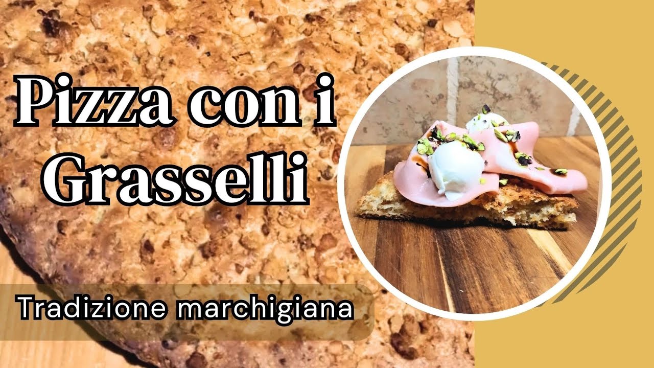 PIZZA CON I GRASSELLI MARCHIGIANA. UNA DELIZIA UNICA!!