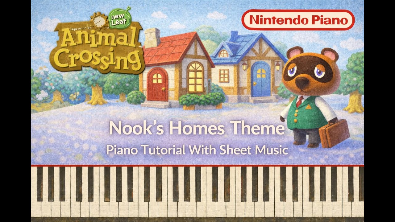 Animal Crossing: New Leaf - Nook's Homes Theme - Piano Tutorial With Sheet Music