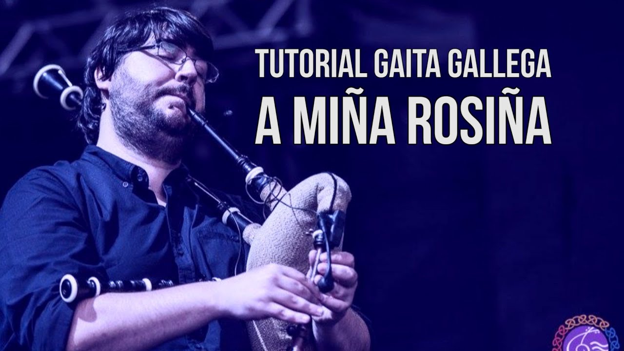 Tutorial Gaita Gallega | A miña Rosiña (Foliada)