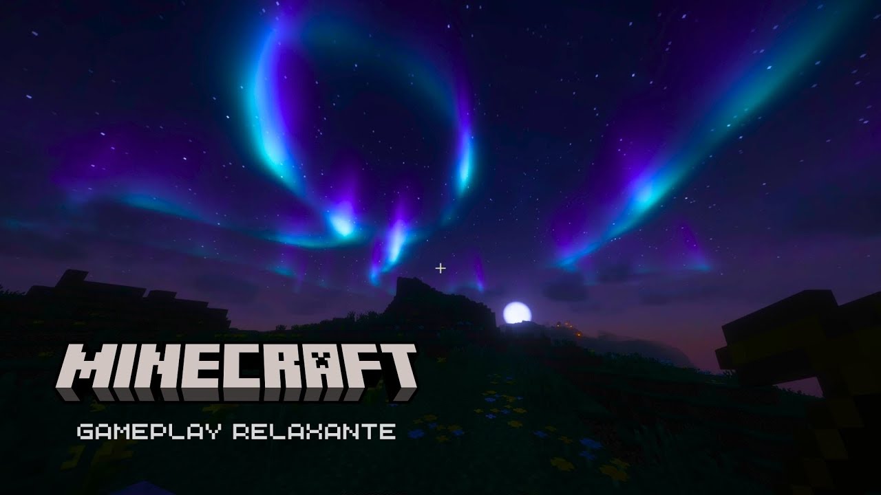 MINECRAFT Ep1 - Amando o shader com Aurora Boreal | Gameplay Relaxante (SEM COMENTÁRIOS)