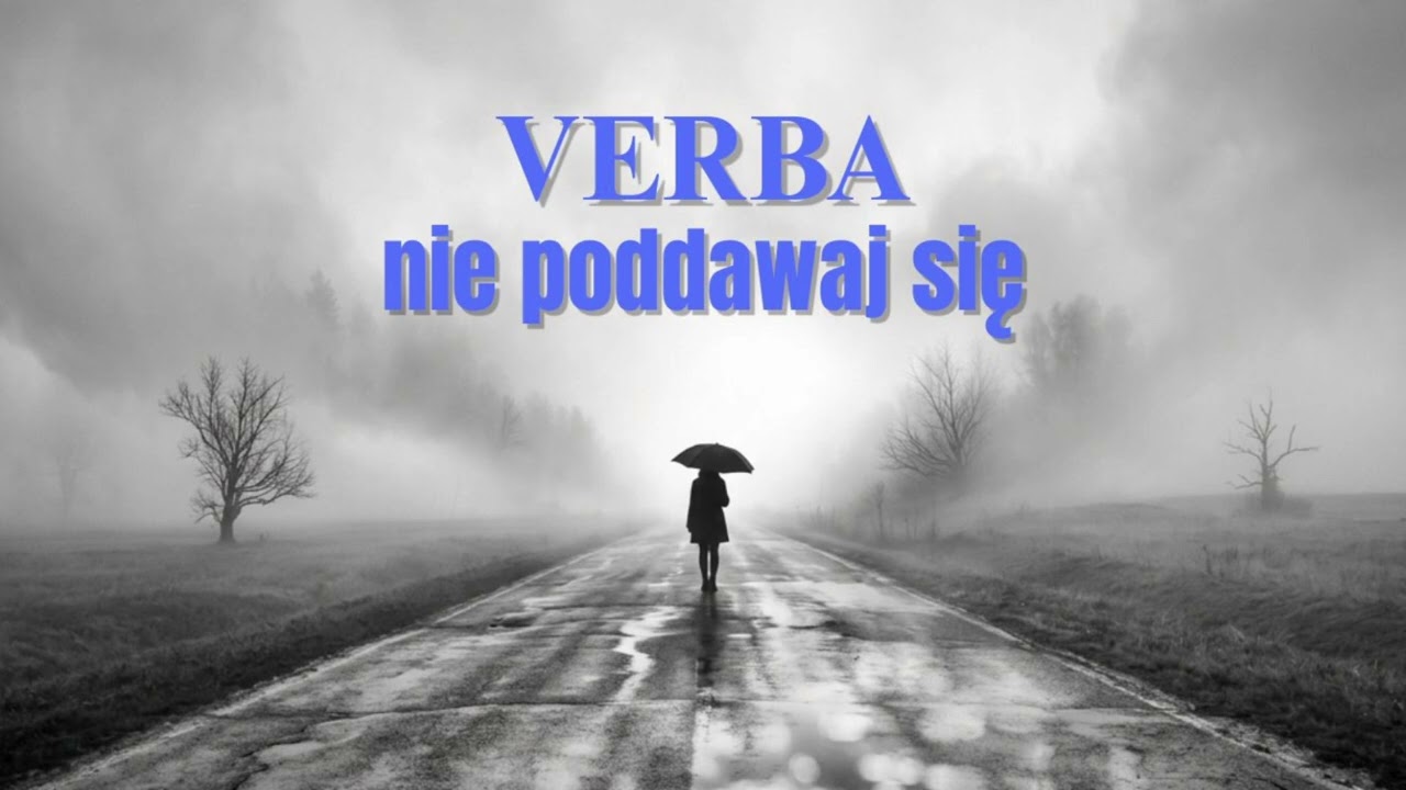 Verba - Nie poddawaj się ( Nowość 2026 ) 