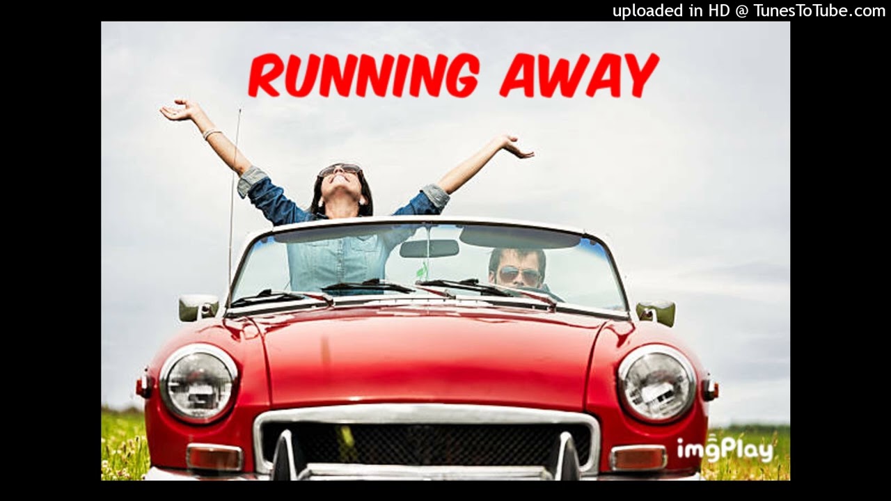 Running Away