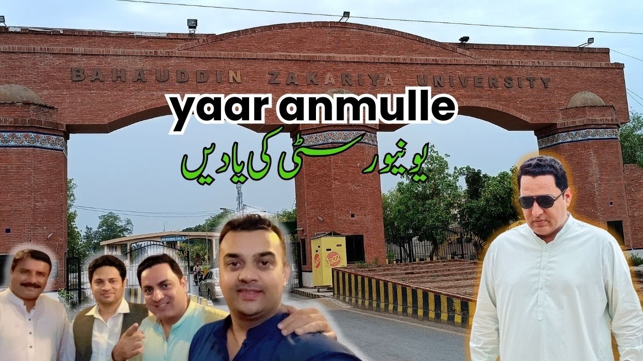 university ki yaadein || yaar anmulle || old friends gettogether || BZU || Multan
