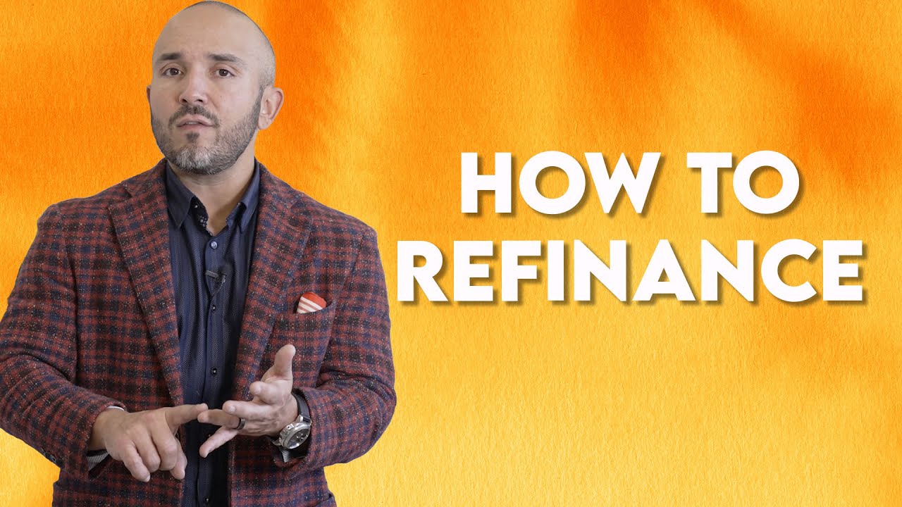 How To Refinance