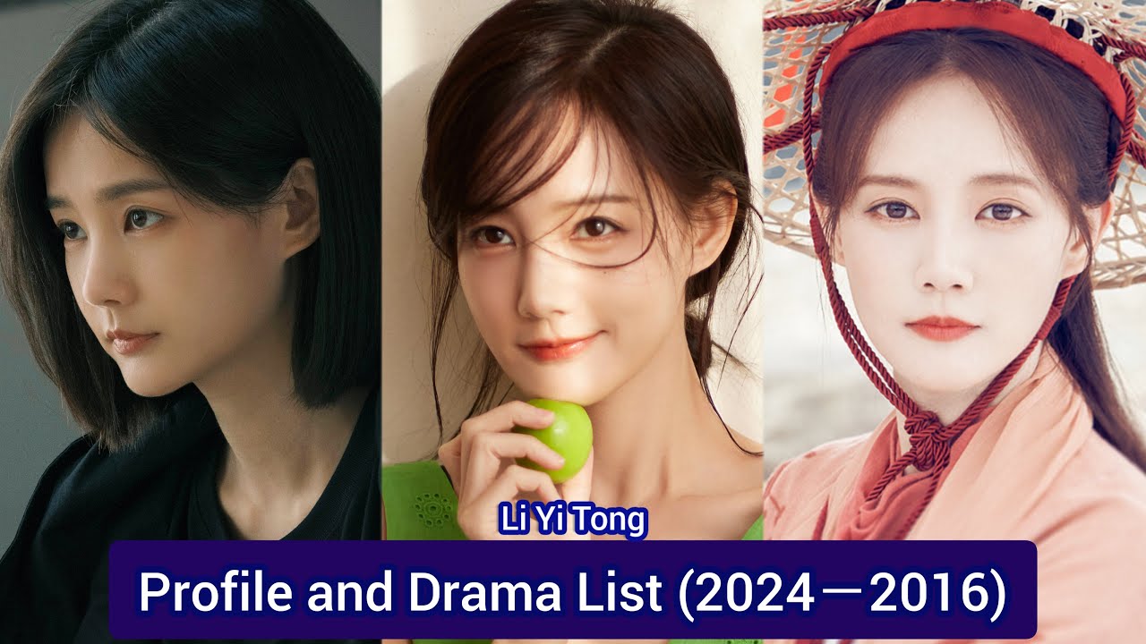 Li Yi Tong 李一桐 (Tell No One) | Profile and Drama List (2024－2016) |