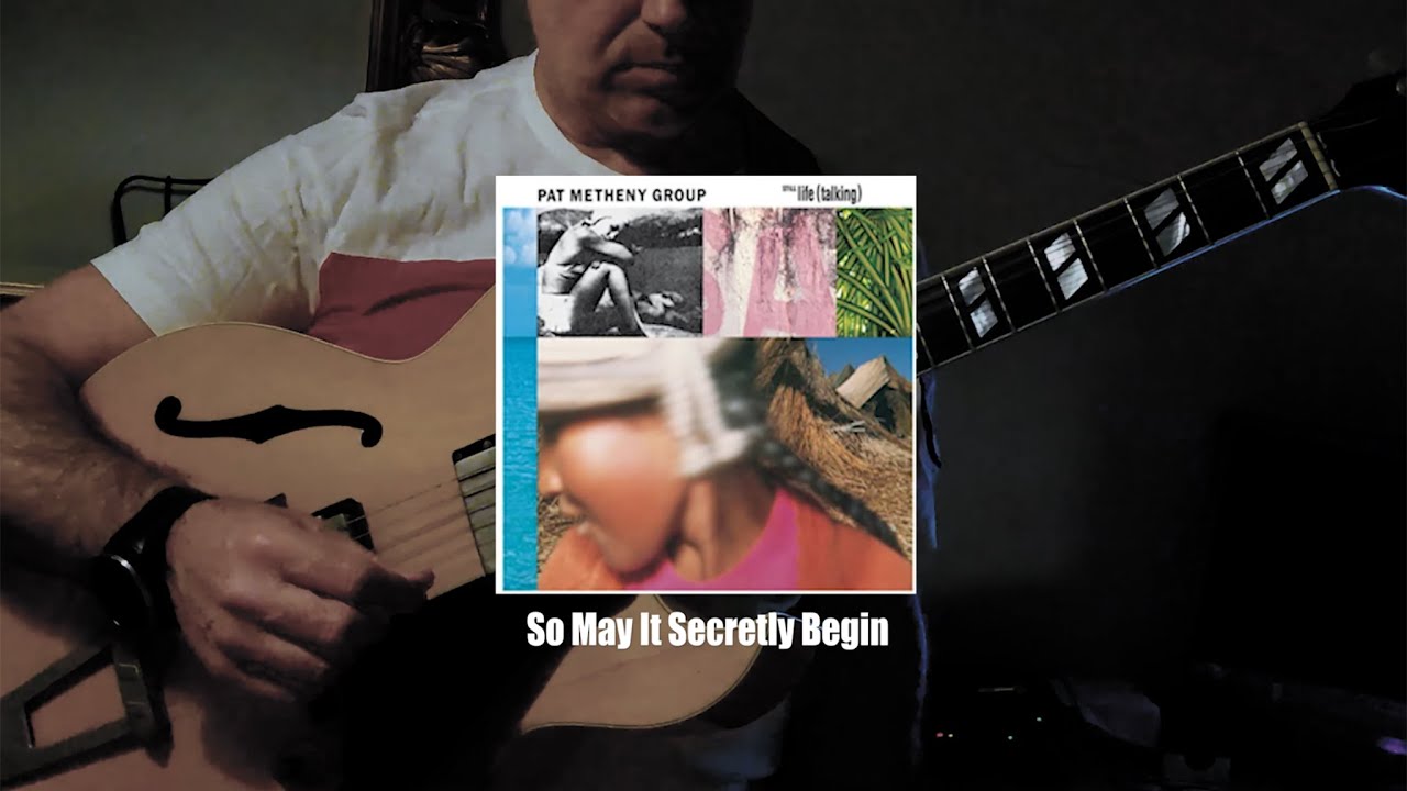 Pat Metheny Group - So May It Secretly Begin by Giampy