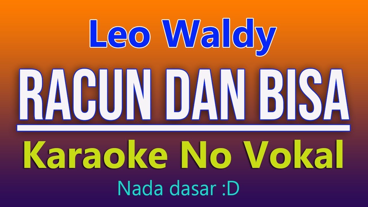RANCUN DAN BISA LEO WALDY ( KARAOKE NO VOKAL )