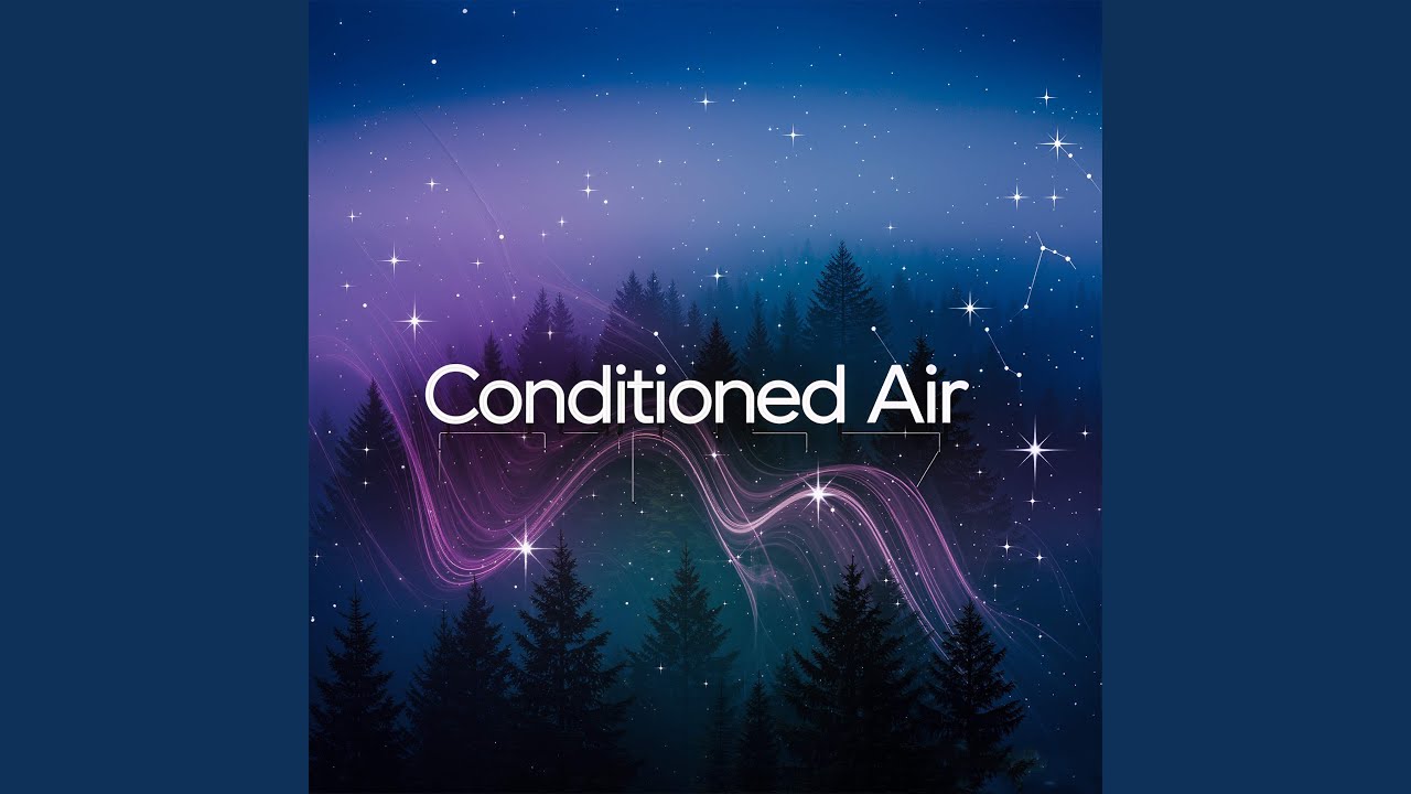 Conditioned Air