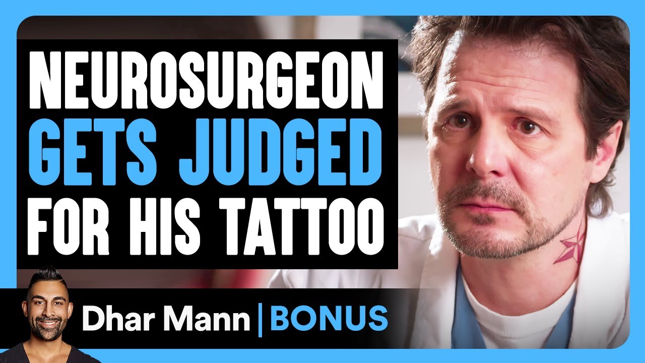 Neurosurgeon GETS JUDGED For His TATTOO | Dhar Mann Bonus!