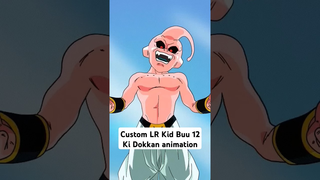 LR Kid Buu Custom Super Attack Dokkan Animation