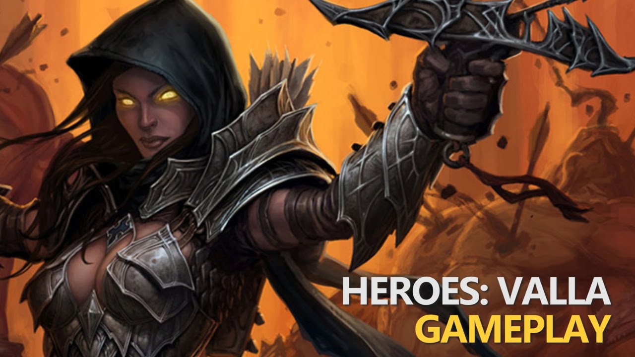 Heroes: 'Voracious Vivacious' Valla (Gameplay)