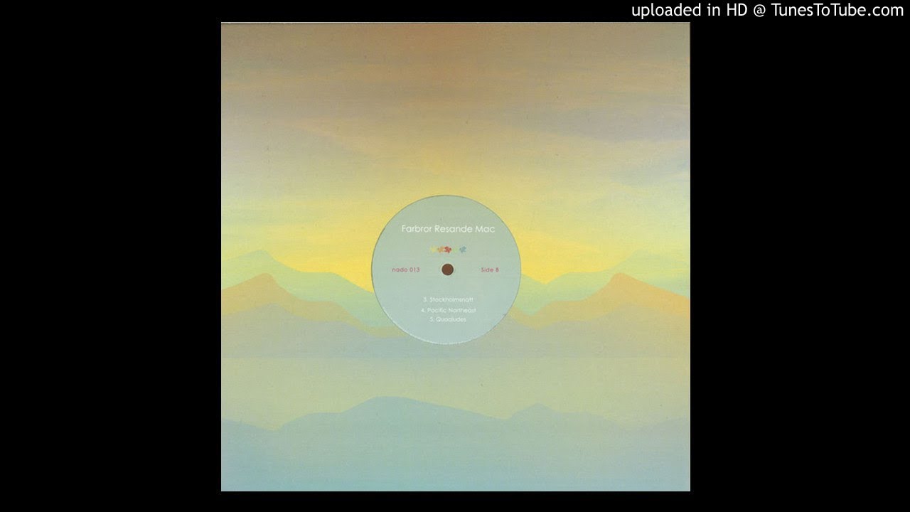Farbror Resande Mac - Pacific Northeast (2015)