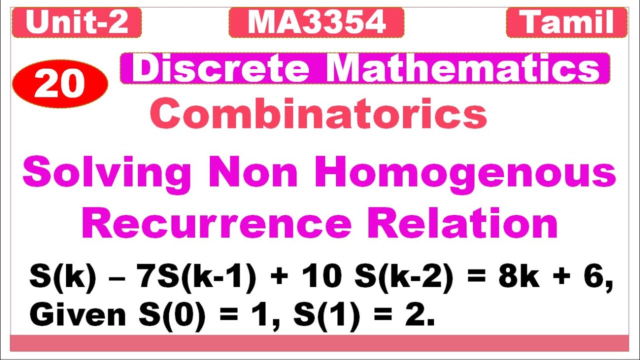 Discrete Mathematics|MA3354|Unit2|Combinatorics|Solving Non Homogeneous Recurrence Relation in Tamil