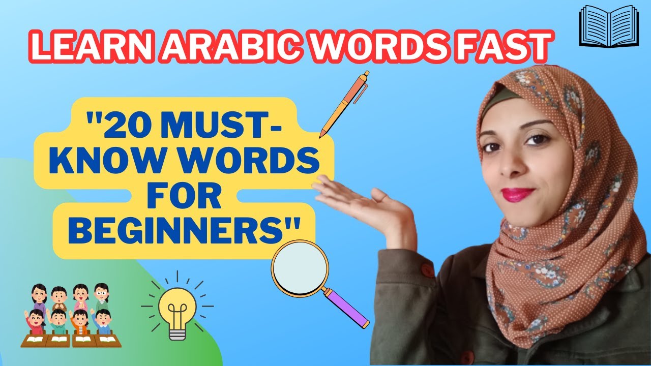 20 Essential Arabic Words You Must Know to Speak Like a Native