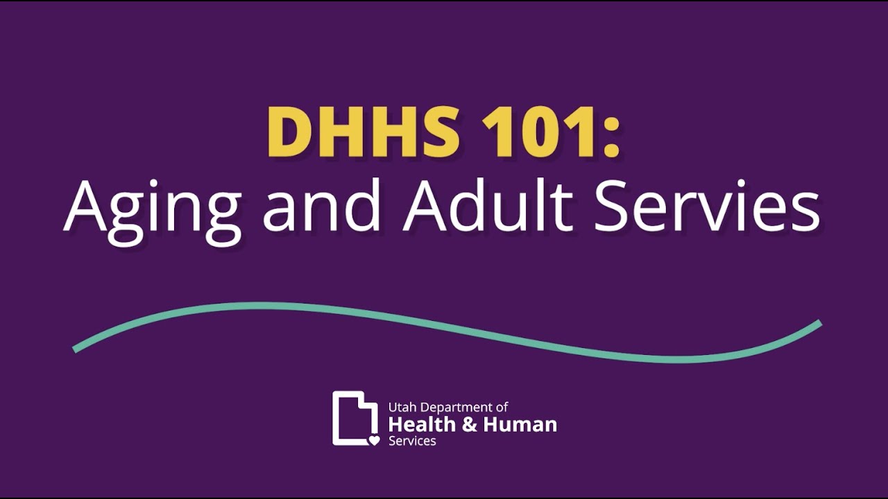 DHHS 101: Aging and Adult Services