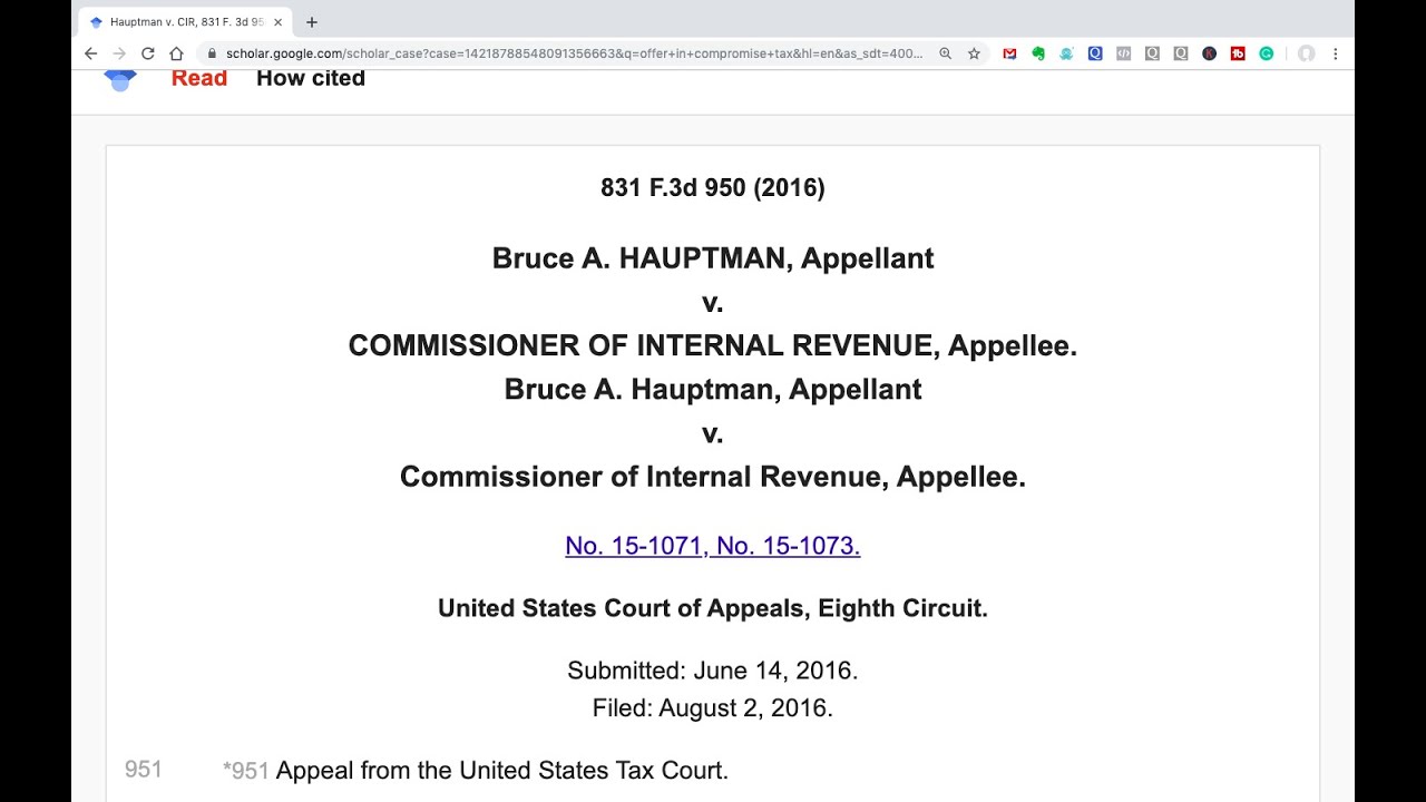 Case Decision -- Back Taxes -- IRS Offer In Compromise: Hauptman v IRS 831 F 3d 950 (8th Cir. 2016)