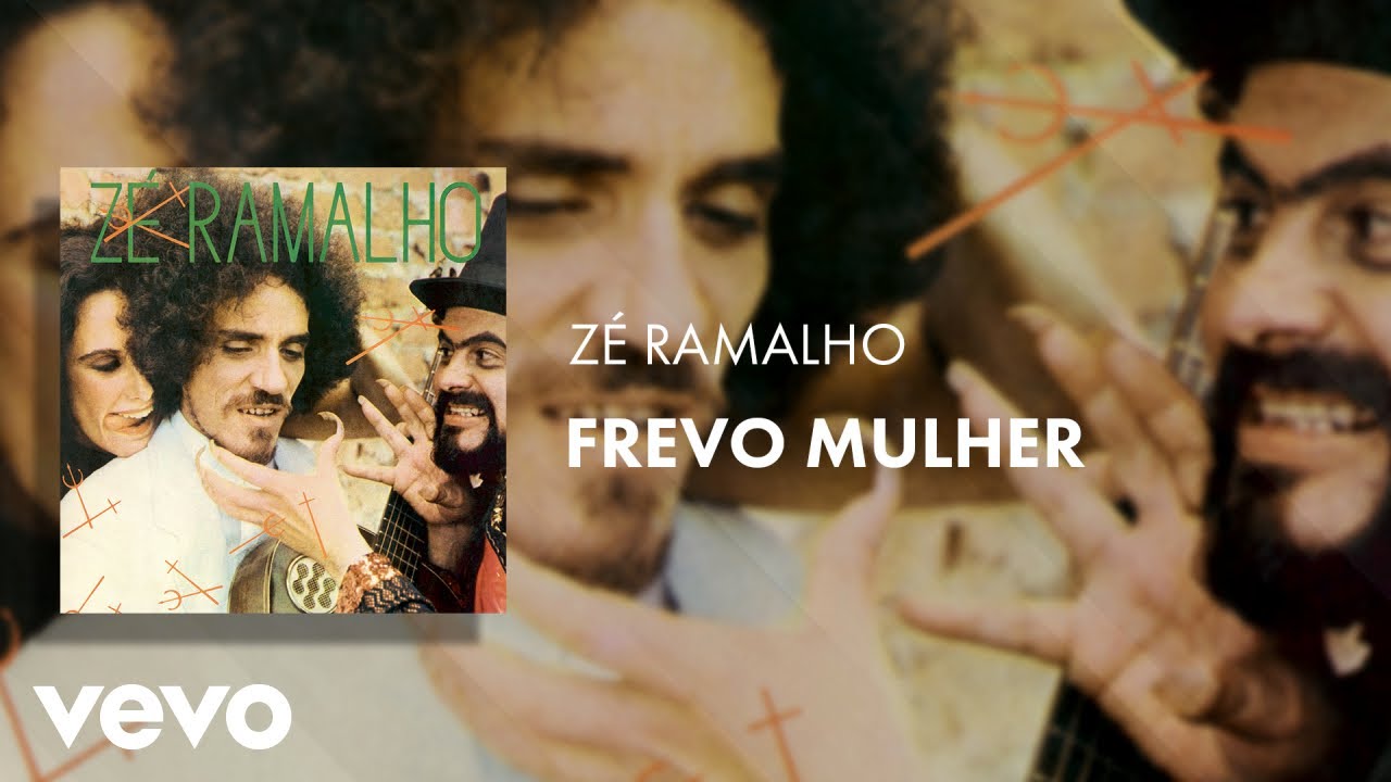 Zé Ramalho - Frevo Mulher (Áudio Oficial)