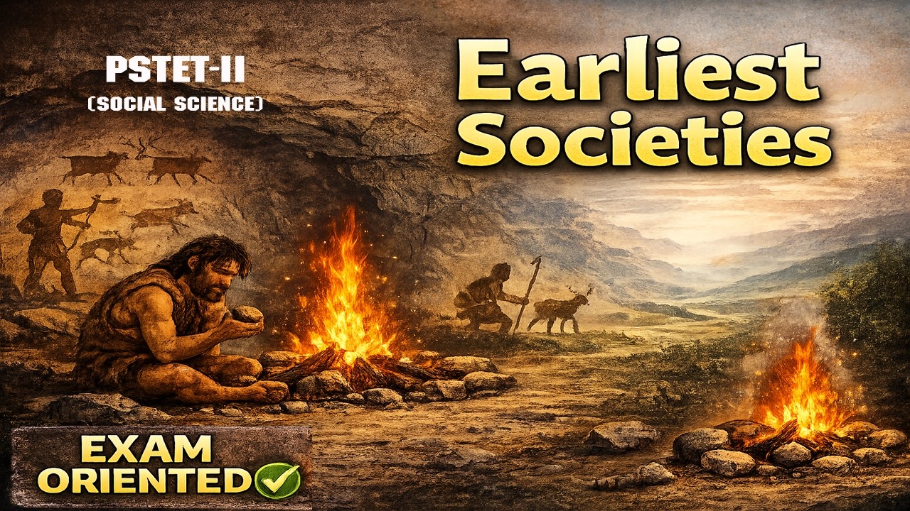 PSTET 2026 | The Earliest Societies | NCERT History | PSTET Punjabi Medium | Social Science