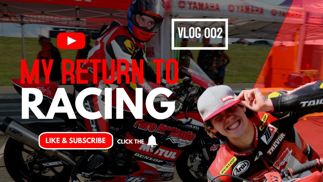MY RETURN TO RACING - VLOG 002