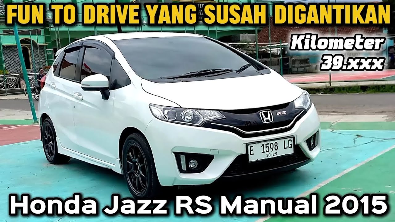 Review Tuntas Hatchback Legendaris ~ Honda Jazz RS Manual 2015