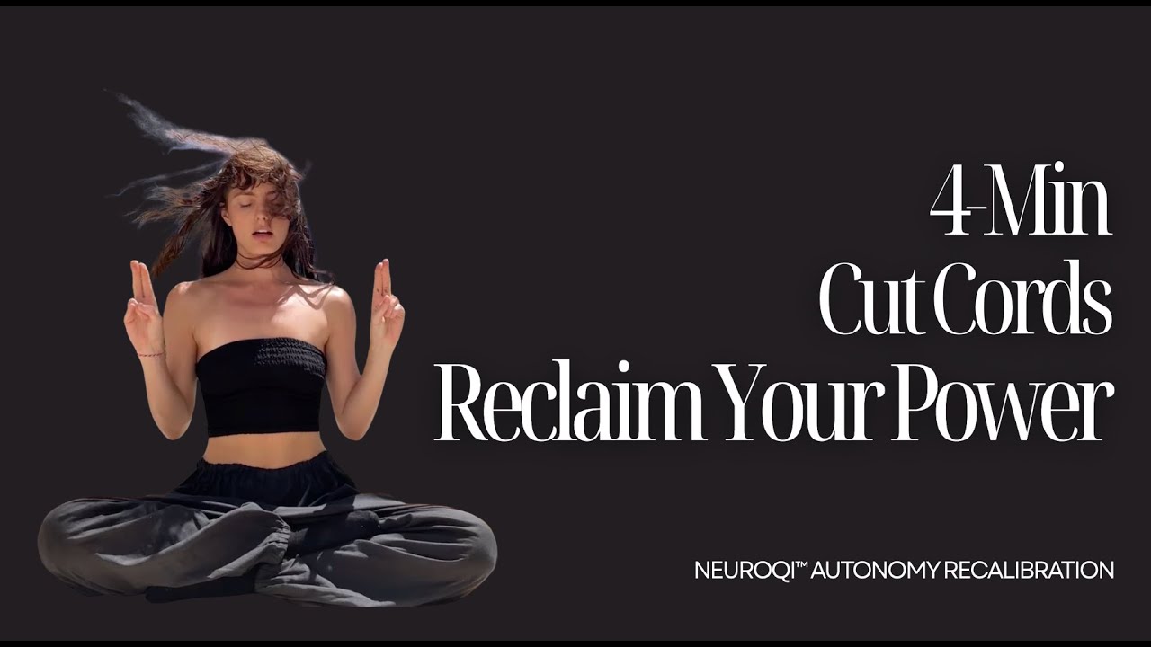 4-Minute Energetic Cord Cutting & Reclaim Your Energy Reset | Energetic Autonomy