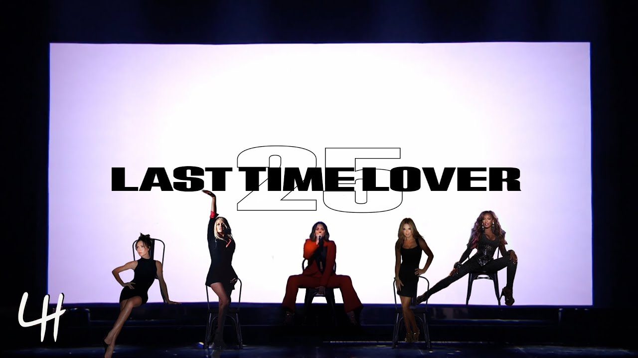 Spice Girls - Last Time Lover (25th Anniversary Video)