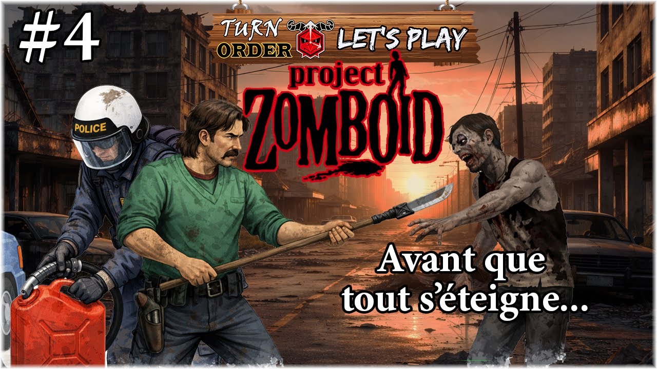 Project Zomboid – Let’s Play #4 : Avant que tout s’éteigne...