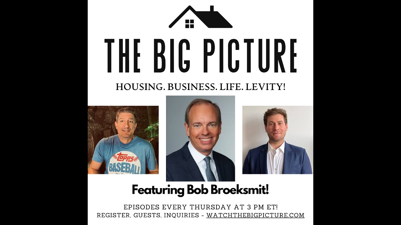 The Big Picture - Featuring Bob Broeksmit