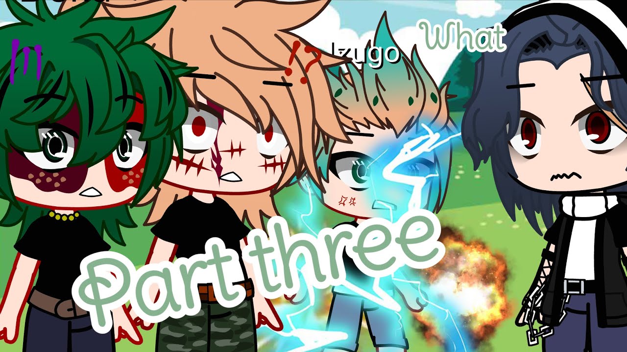 Izukus pregnant/Izugo got a quirk[]part 3/???[]my AU[]Bakudeku[]gacha club[]mha)enjoy
