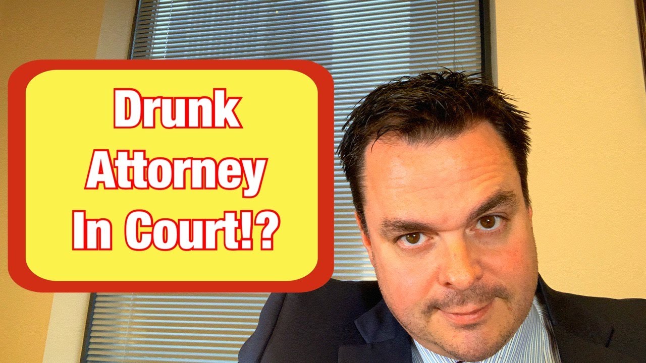 Real Attorney Reacts To Drunk Lawyer In Court Video