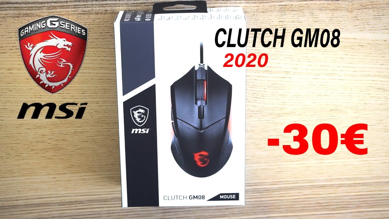 MSI Clutch GM08  - Test et Unboxing - La qualité sans se ruiner 2020